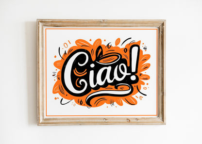 Retro Style Neon Colored Ciao Quote Poster Art Print, Italian Art