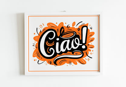 Retro Style Neon Colored Ciao Quote Poster Art Print, Italian Art