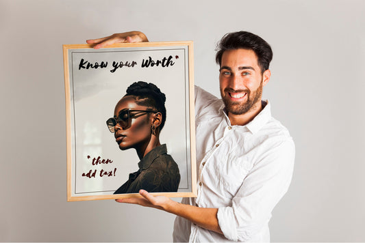 Know Your Worth, Then Add Tax Art Print, Strong Ethnic Woman, Woman Wall Decor