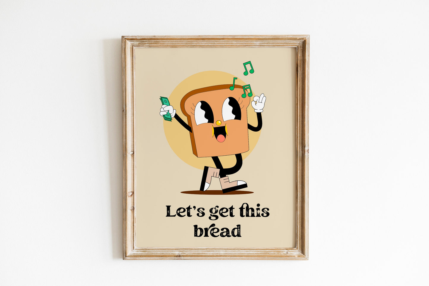 Let’s Get This Bread Cute Motivational Art Print, Mental Motivation, Money Motivation