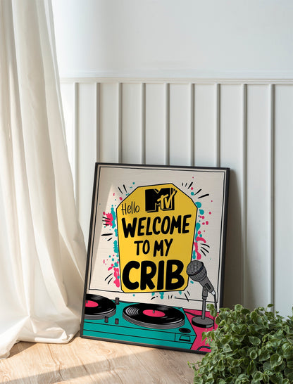 Retro Midcentury MTV Welcome To My Crib Print For Living Room, Guest Art Print