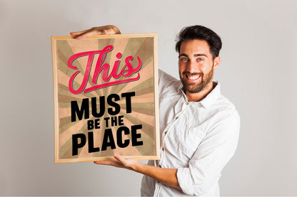 This Must Be The Place Funny Art Print