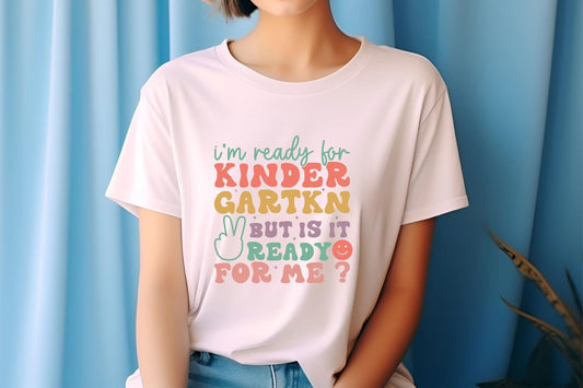 I’m Ready For Kindergarten T-Shirt
