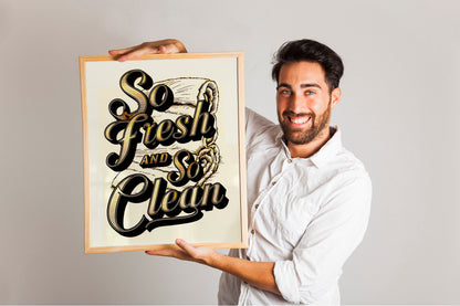 So Fresh And So Clean, Bathroom Print, Bathroom Wall Art, Bathroom Decor, Bathroom Wall Art, Shower Wall Art, Bathroom Art