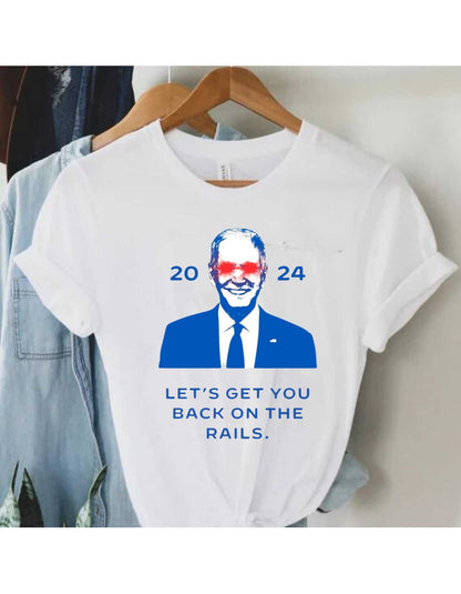 Let's get you back on the rails, 2024 Campaign Shirt, Joe Biden Shirt, Political Shirt, 2024 Election T-shirt