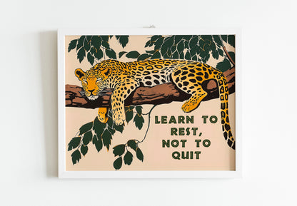 Learn To Rest Not To Quit Motivational Art Print, Mental Motivation, Positivity