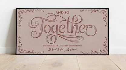 Together They Built A Life They Loved Personalized Sign Wedding Date Master Bedroom Sign Above Bed Wedding Gift