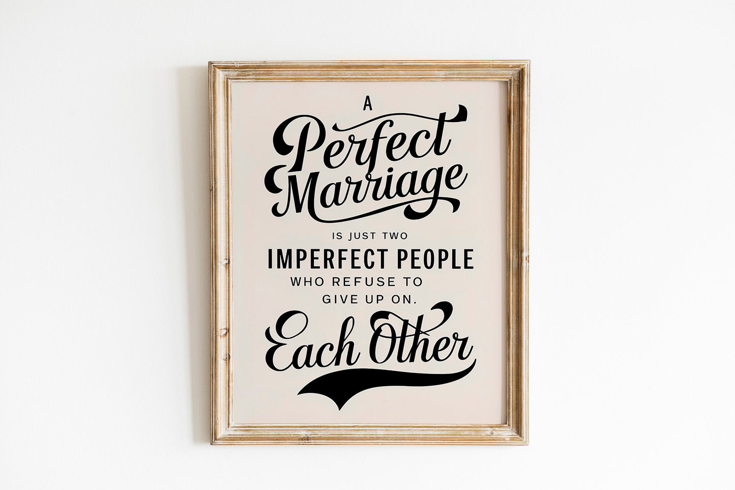 Bedroom Wall Decor Love Quotes Signs Inspirational Art Anniversary Gifts Perfect Marriage Two Imperfect People Who Refuse to Give Up