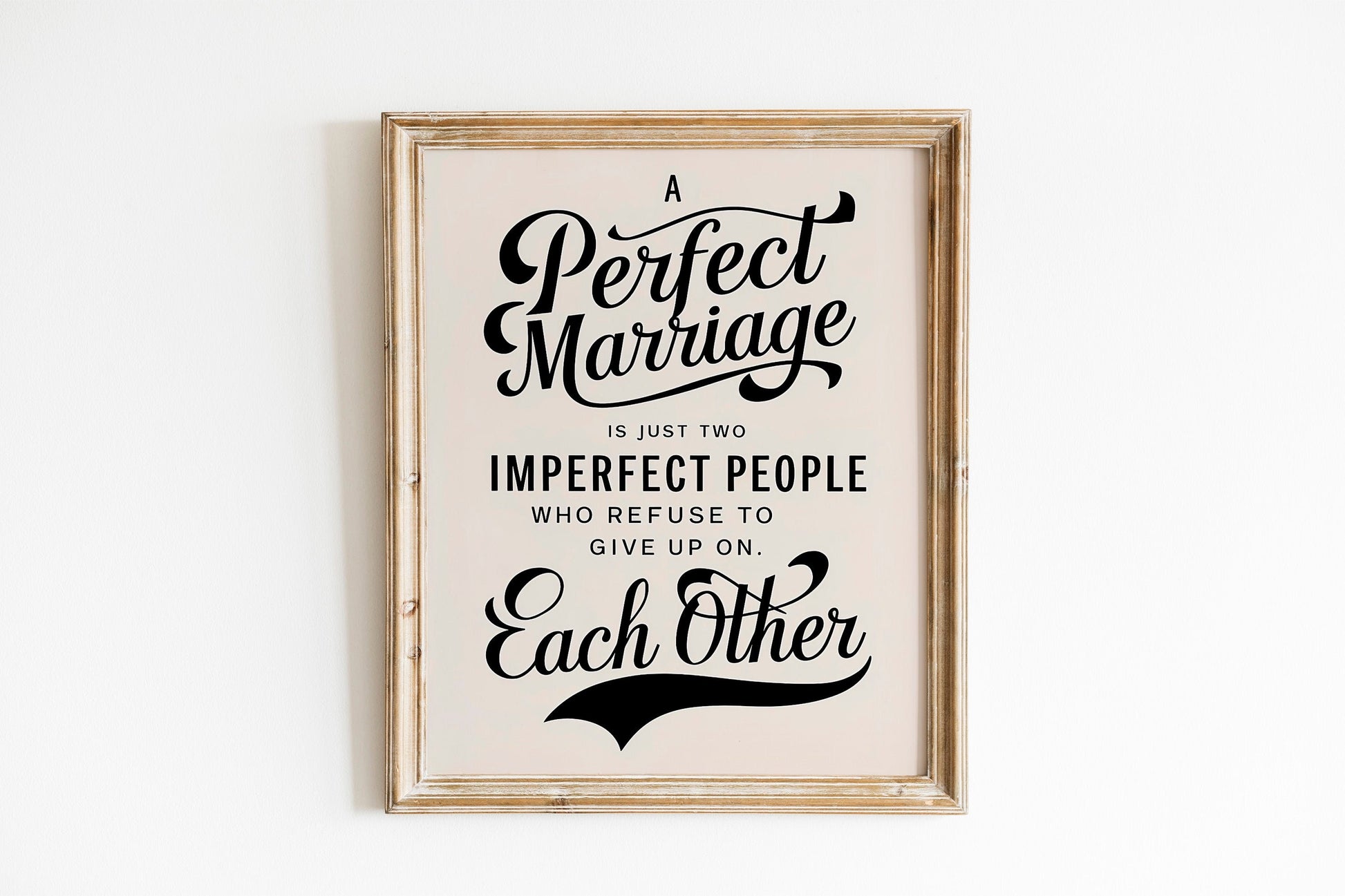 Bedroom Wall Decor Love Quotes Signs Inspirational Art Anniversary Gifts Perfect Marriage Two Imperfect People Who Refuse to Give Up
