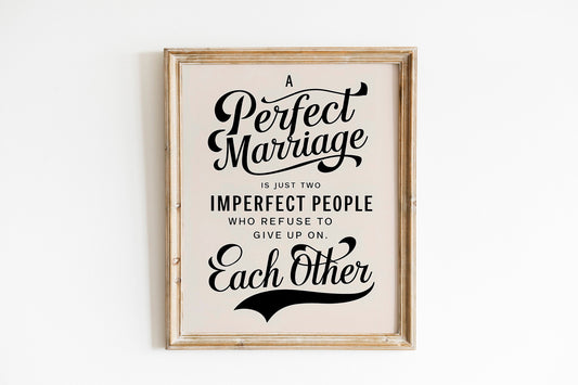 Bedroom Wall Decor Love Quotes Signs Inspirational Art Anniversary Gifts Perfect Marriage Two Imperfect People Who Refuse to Give Up