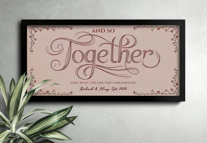 Together They Built A Life They Loved Personalized Sign Wedding Date Master Bedroom Sign Above Bed Wedding Gift
