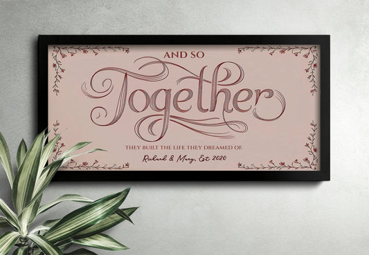 Together They Built A Life They Loved Personalized Sign Wedding Date Master Bedroom Sign Above Bed Wedding Gift