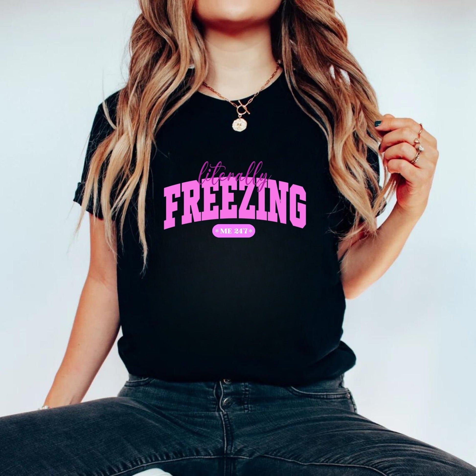 Literally Freezing - Christmas Season - Freezing Season - Cute Winter Gift