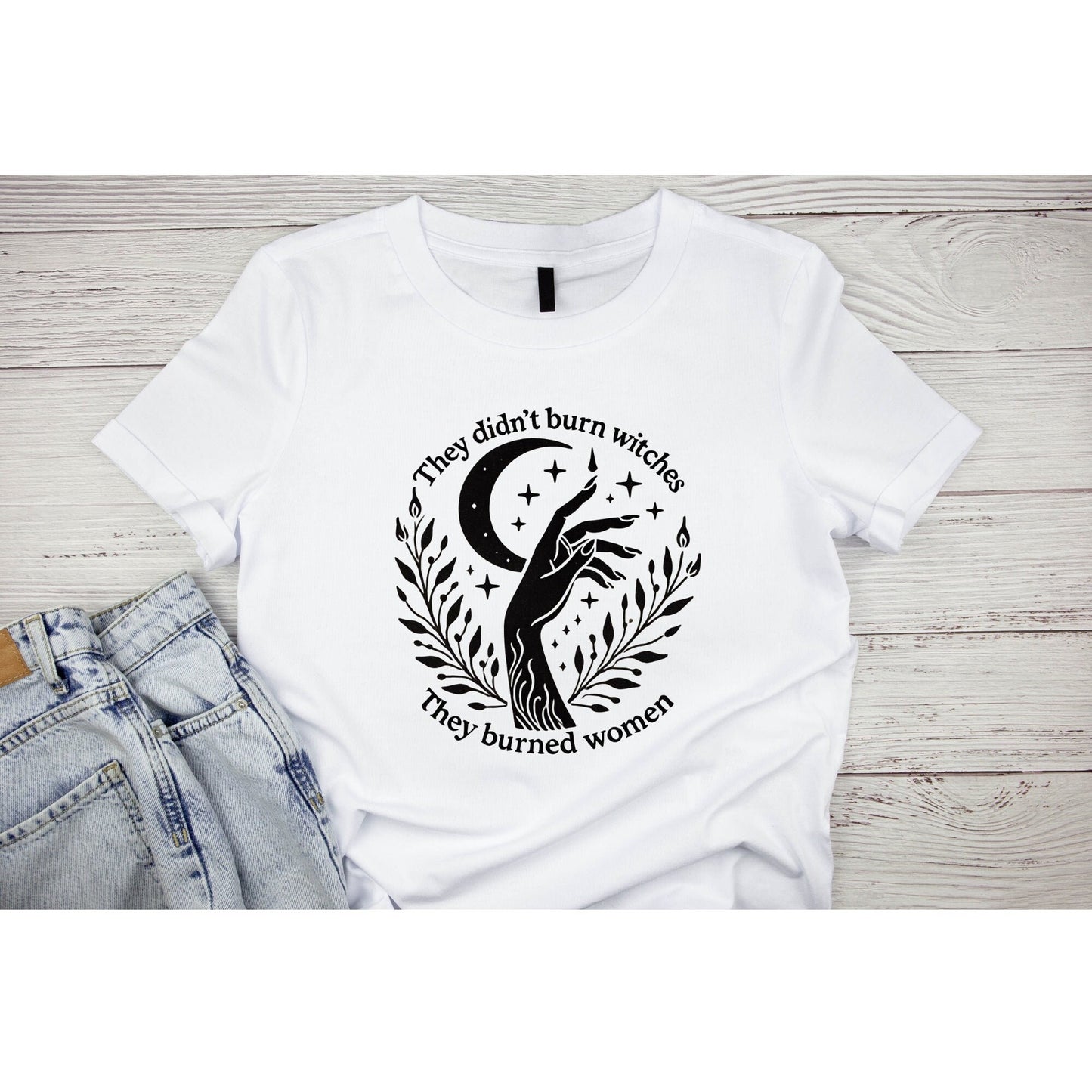 They Didn't Burn Witches They Burned Women Shirt - Feminist Witch Shirt - Retro Halloween - Smash the Patriarchy - Spooky Liberal Witch