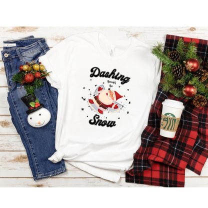 Dashing Through The Snow t shirt - Christmas Santa Claus Tee - Dashing Snow Hoodie - Christmas T shirt