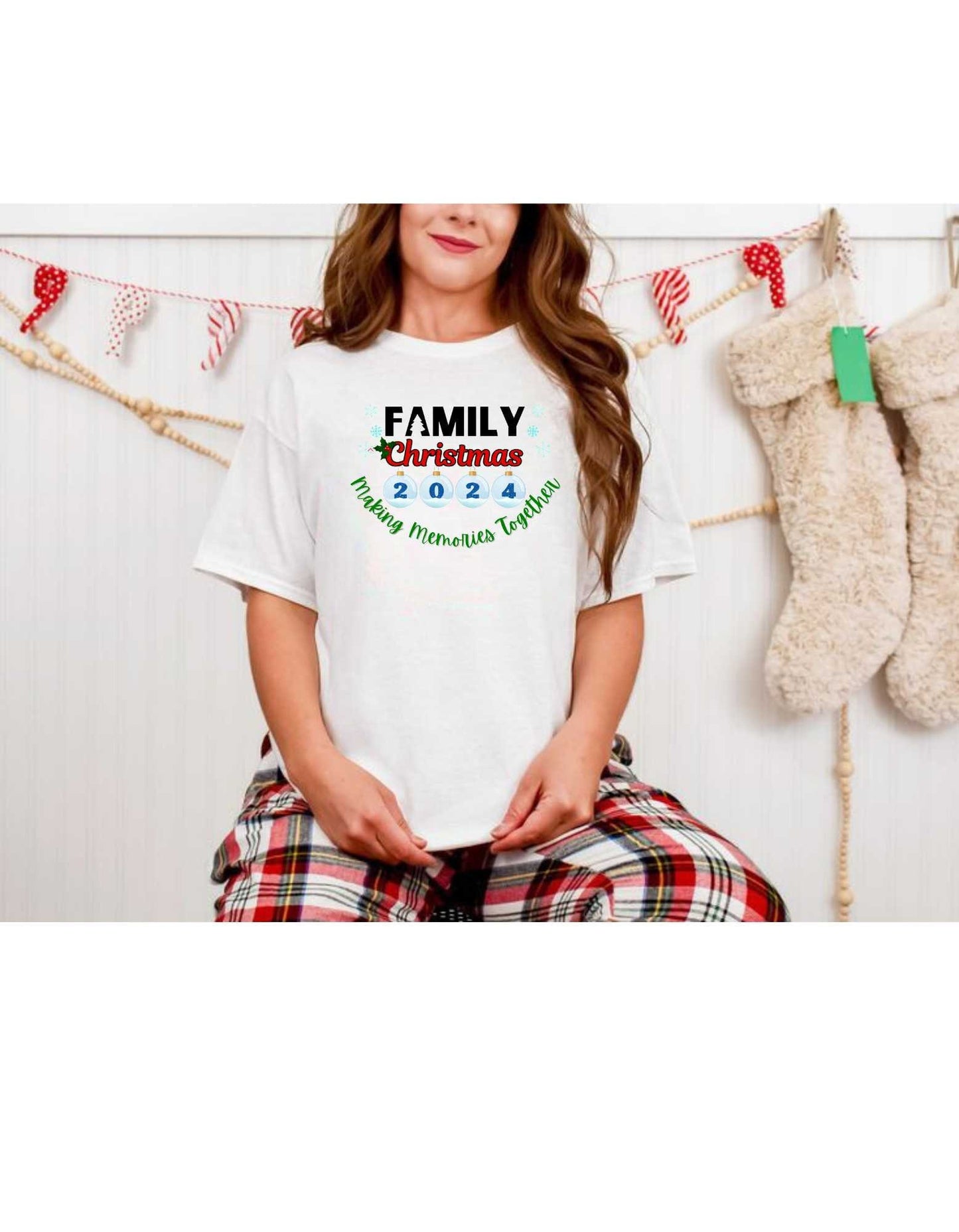 Family Christmas 2024 Shirt Making Memories Together