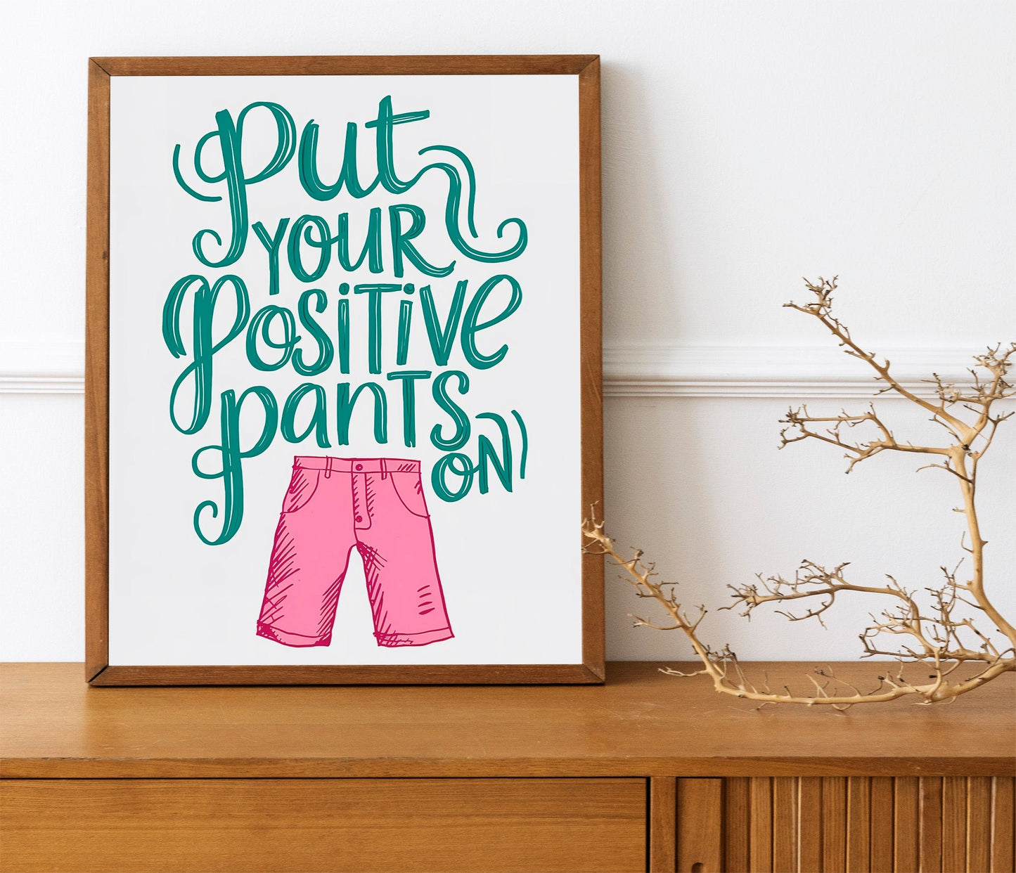 Pink Positive Quote Print Design, Fun Retro Wall Art for Home Decor, Perfect for Living Room, Bedroom, or Kitchen, Available in Various