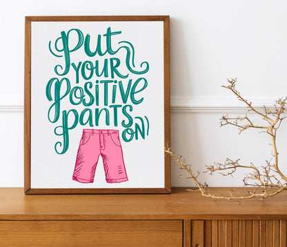 Pink Positive Quote Print Design, Fun Retro Wall Art for Home Decor, Perfect for Living Room, Bedroom, or Kitchen, Available in Various