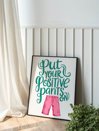 Pink Positive Quote Print Design, Fun Retro Wall Art for Home Decor, Perfect for Living Room, Bedroom, or Kitchen, Available in Various
