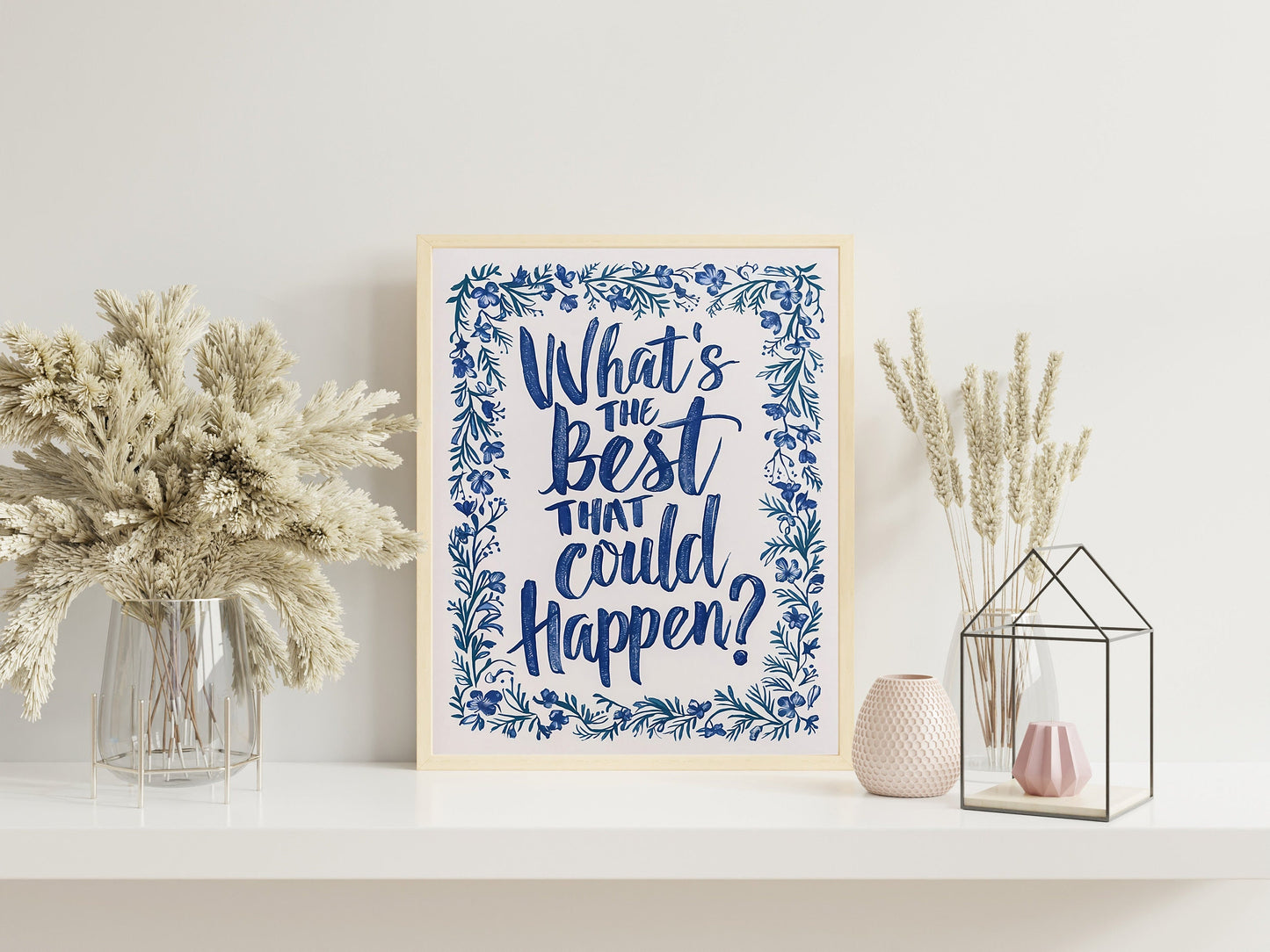 What's the best that could happen print, blue aesthetic wall art Uplifting quote art print, Light, Affirmations Print, Typography art