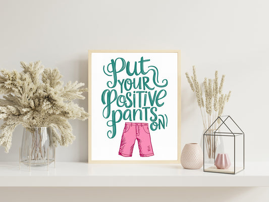 Pink Positive Quote Print Design, Fun Retro Wall Art for Home Decor, Perfect for Living Room, Bedroom, or Kitchen, Available in Various