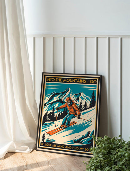 Into the Mountains Poster, Traveler Nature Art, Inspirational Wall Print for Mountain Enthusiasts