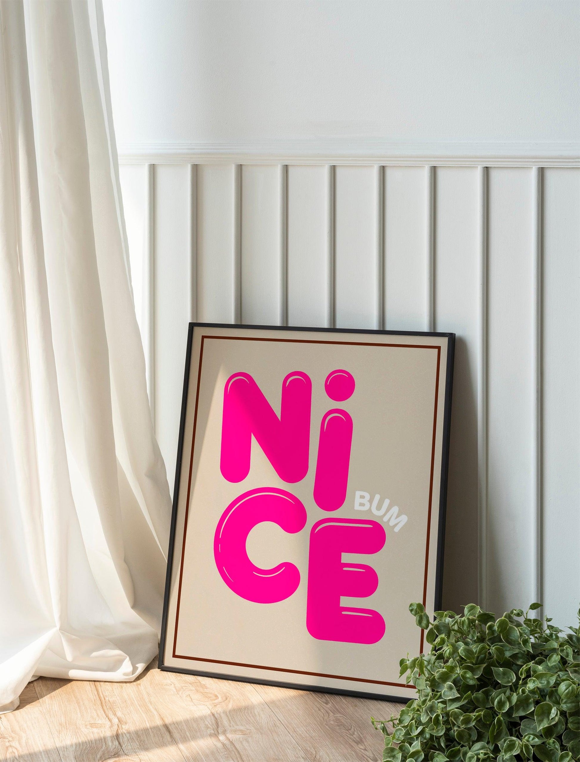 Nice Bum Funny Bathroom Poster, Bold Typography Restroom Art, Neutral Bedroom Wall Decor