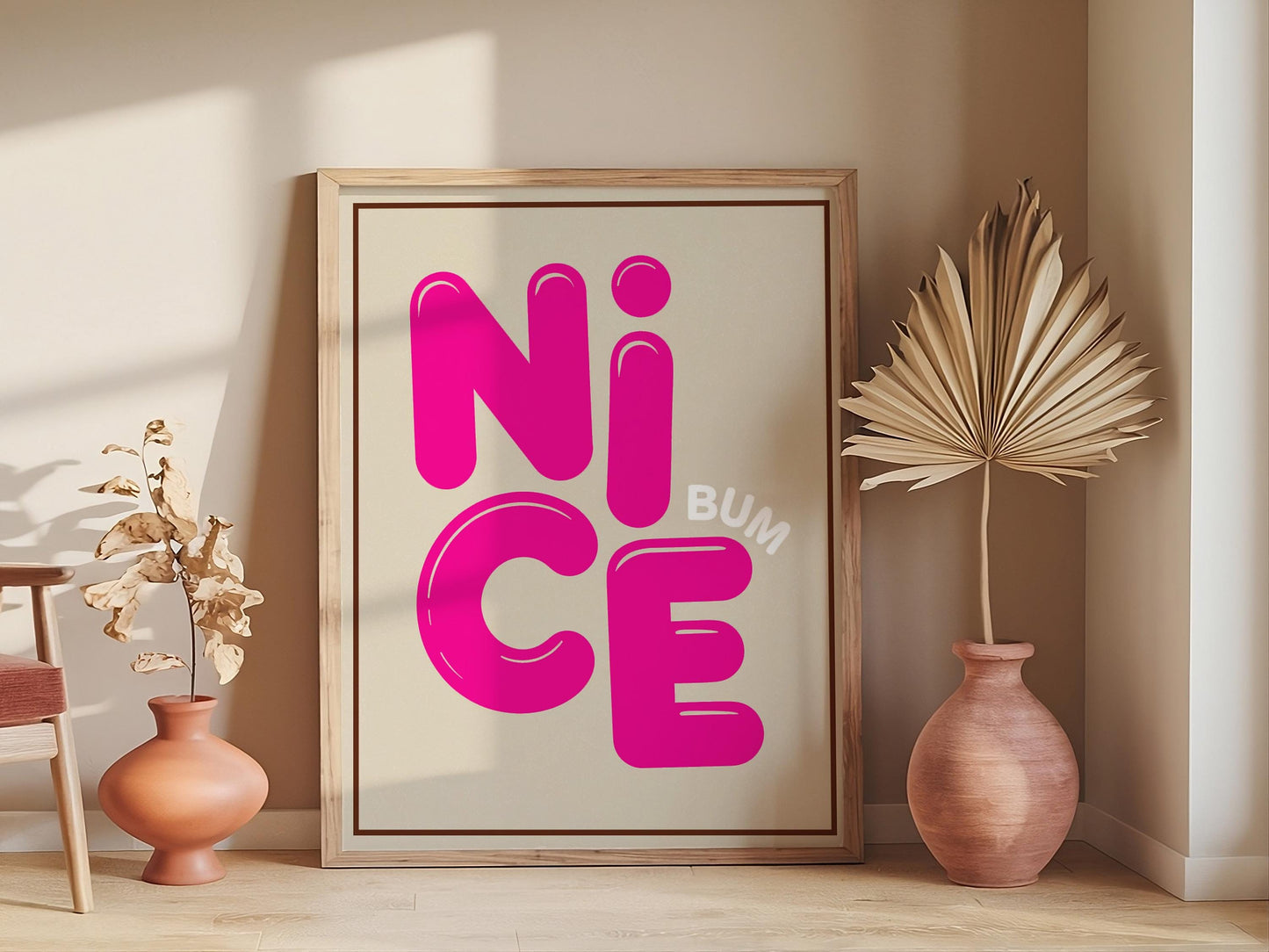 Nice Bum Funny Bathroom Poster, Bold Typography Restroom Art, Neutral Bedroom Wall Decor