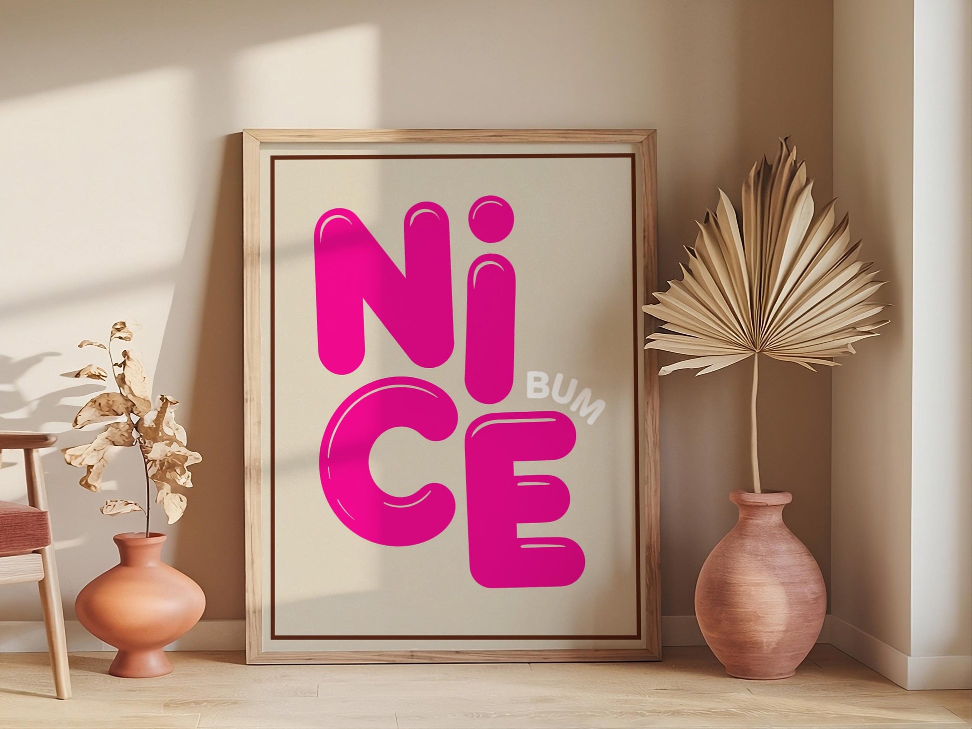 Nice Bum Funny Bathroom Poster, Bold Typography Restroom Art, Neutral Bedroom Wall Decor