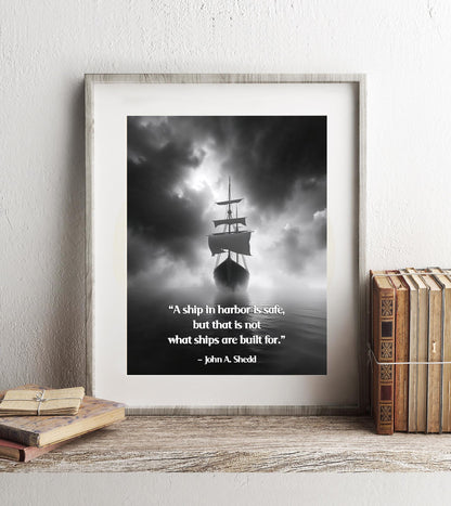 A Ship in Harbor is Safe - Nautical Motivation Quote Print - Inspirational Quote Wall Art - Inspirational Ocean Decor - Adventure Mindset