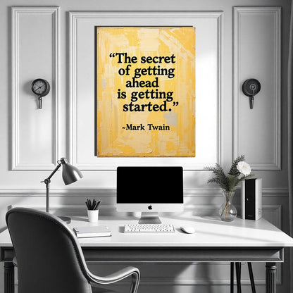 The Secret of Getting Ahead is Getting Started - Mark Twain Motivational Quote Print - Success Mindset Wall Art - Entrepreneur Gift