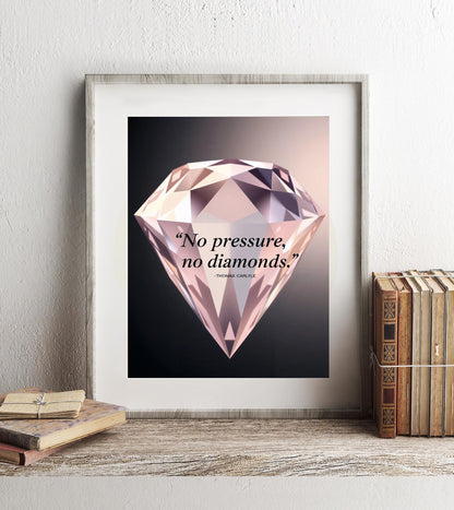No Pressure No Diamonds Motivational Print - Inspirational Quote Wall Art - Office Decor - Hustle Mindset Poster - Entrepreneur Gift