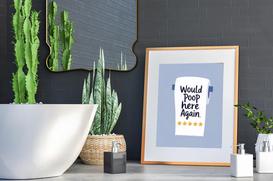Would Poop Here Again Sign - Funny Bathroom Wall Art - Quirky Bathroom Decor - Guest Bathroom Wall Art - Gag Gift - Housewarming Humor Print