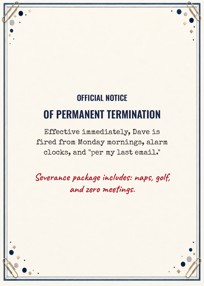 Funny retirement card cover reading Official Notice of Permanent Termination with navy memo border