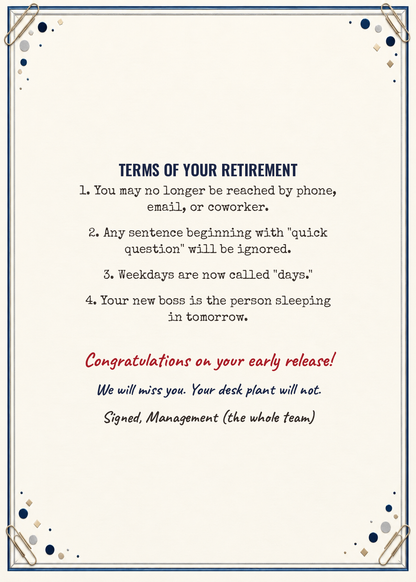 Inside of the retirement termination letter card with funny terms of your retirement