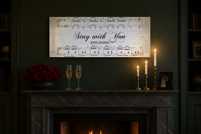 Stay with You anniversary lyrics canvas above a dark slate mantel with red roses, champagne flutes and candlelight